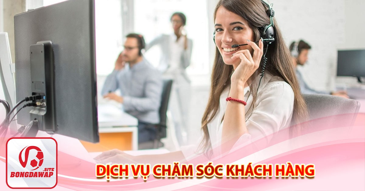 Thông tin liên hệ bongdawap.site 8 Dịch vụ chăm sóc khách hàng