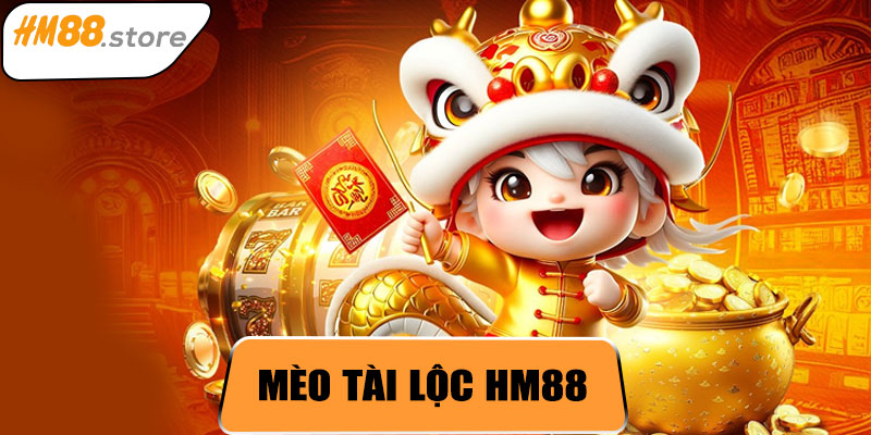 Mèo Tài Lộc HM88 – Trò Chơi Slot May Mắn Hấp Dẫn 2025