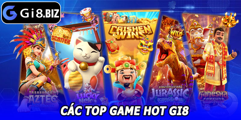 Các Top Game HOT GI8