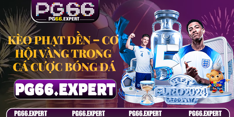 Kèo Phạt Đền – Cơ hội vàng trong cá cược bóng đá